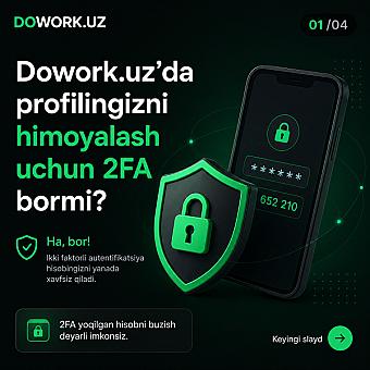 Dowork akkauntingizni ikki bosqichli autentifikatsiya (2FA) yordamida qanday himoya qilish mumkin