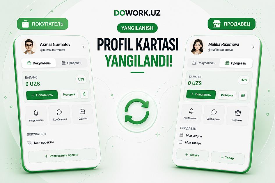 Dowork.uz’da Profil kartasi yangilandi