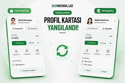 Dowork.uz’da Profil kartasi yangilandi