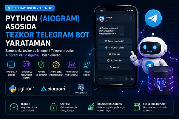 Python (Aiogram) asosida professional Telegram bot yarataman