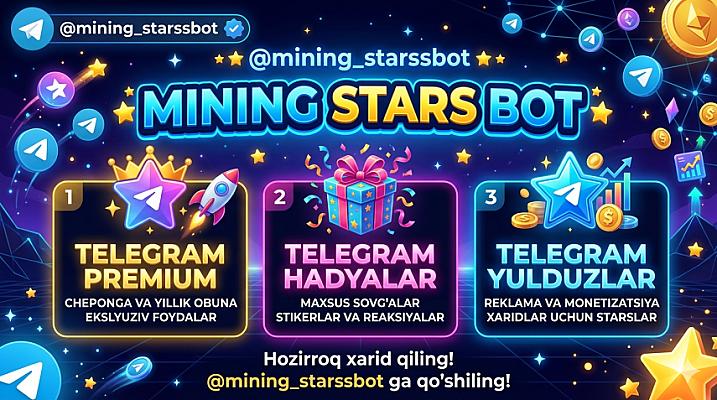 Telegramda, telegram yulduzlar, xadyalar va telegram premium sotuvchi bot