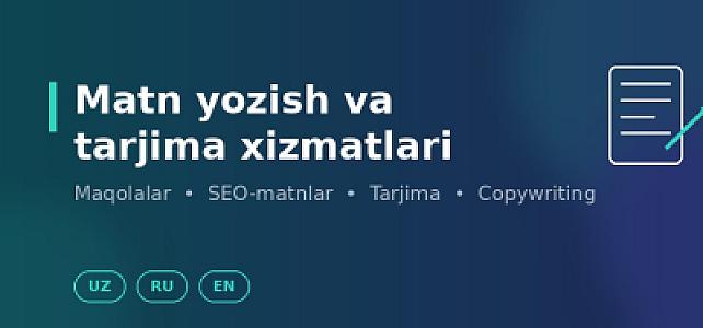 Matn yozish va tarjima xizmatlari