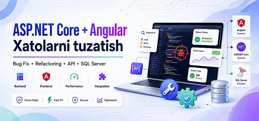 ASP.NET Core va Angular loyihalaridagi xatolarni tuzataman