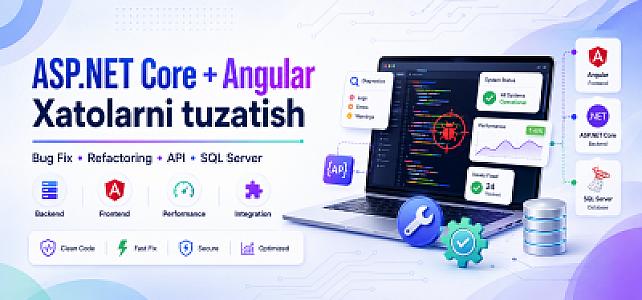 ASP.NET Core va Angular loyihalaridagi xatolarni tuzataman