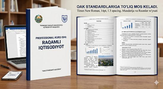 Kurs ishi tayyorlash va formatlash (OAK standarti)