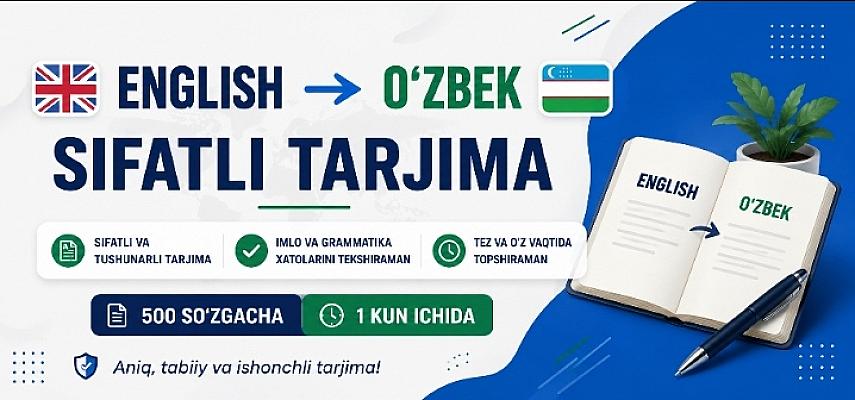 Качественный перевод с английского на узбекский