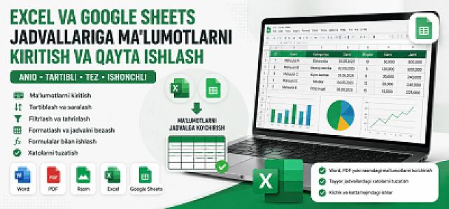 Excel va Google Sheets jadvallariga ma'lumotlarni kiritish va qayta ishlash