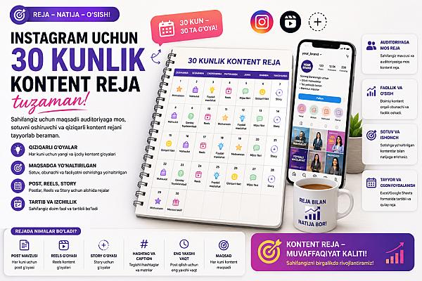 Instagram uchun 30 kunlik kontent reja tuzaman