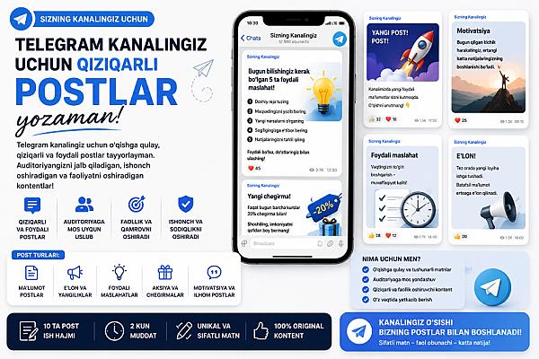 Telegram kanalingiz uchun qiziqarli postlar yozaman