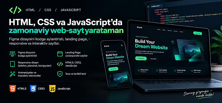 HTML, CSS va JavaScript’da zamonaviy web-sayt yarataman