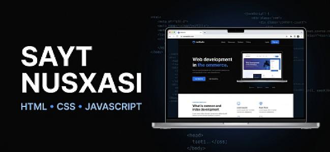 HTML, CSS, JavaScript yordamida sayt nusxasini yarataman