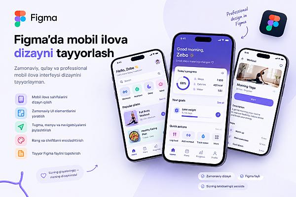 Figma’da mobil ilova dizayni tayyorlash